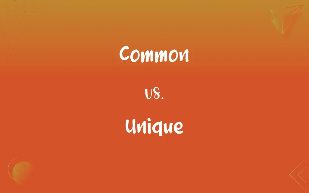 Common Vs Unique What s The Difference 