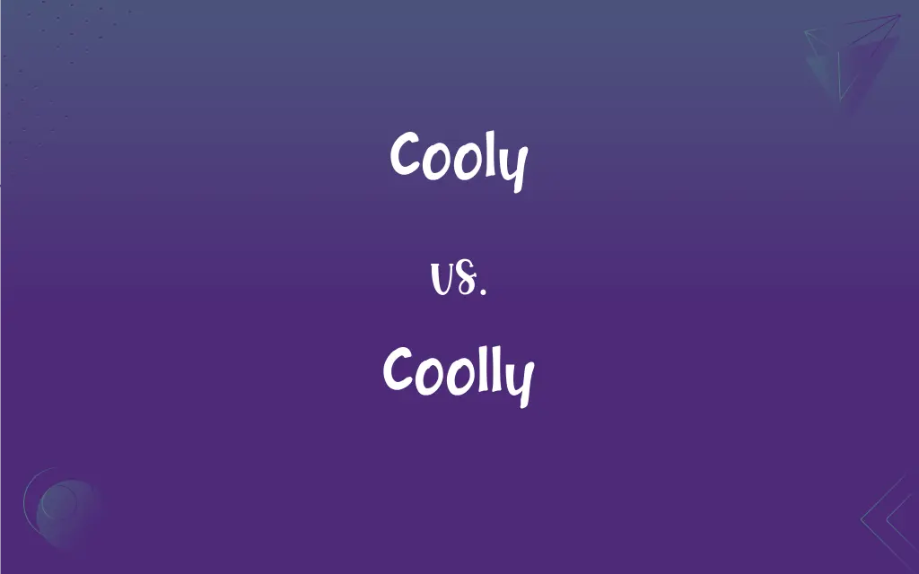 Cooly Vs Coolly Mastering The Correct Spelling