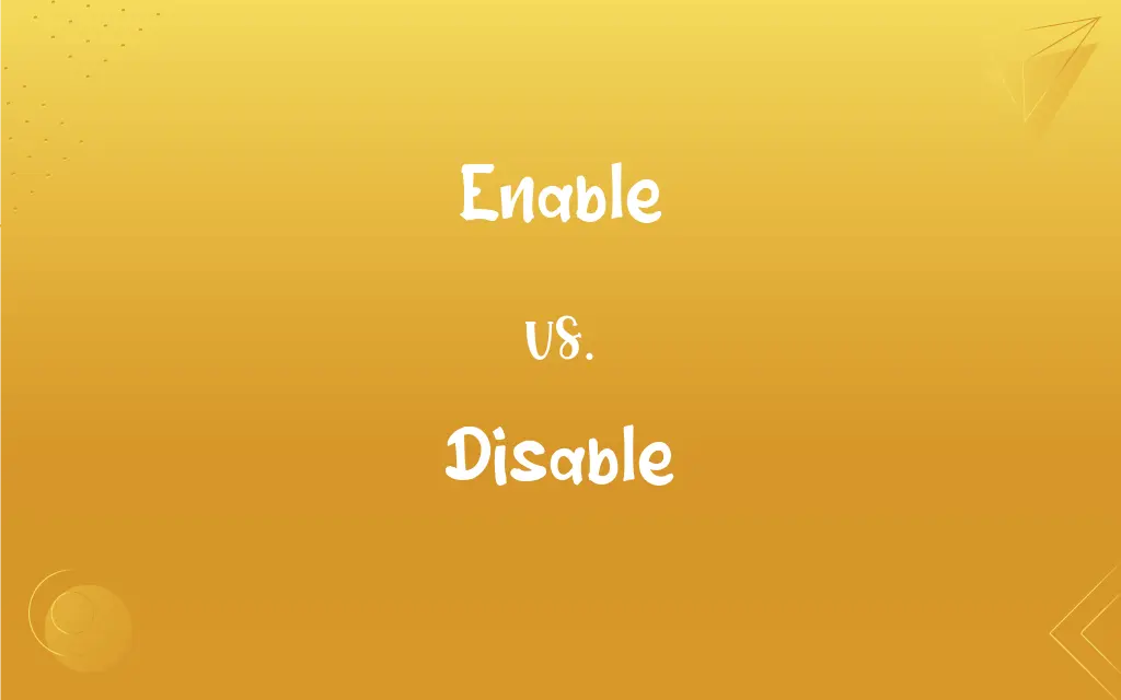  Enable Vs Disable What s The Difference 