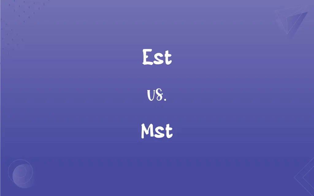 EST Vs MST What s The Difference 