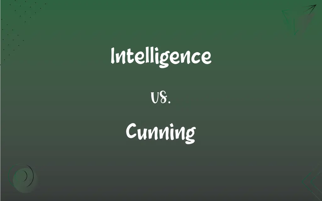 Intelligence Vs Cunning What s The Difference 