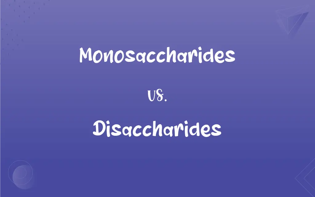 Monosaccharides Vs Disaccharides