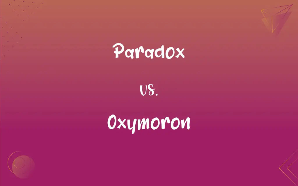 Paradox Vs Oxymoron What s The Difference 