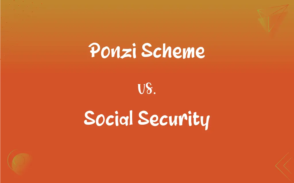 Ponzi Scheme vs. Social Security What’s the Difference?