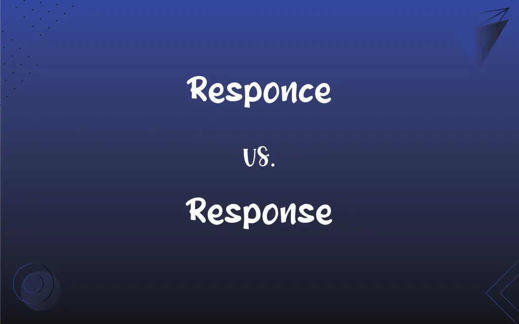  Responce Vs Response Mastering The Correct Spelling