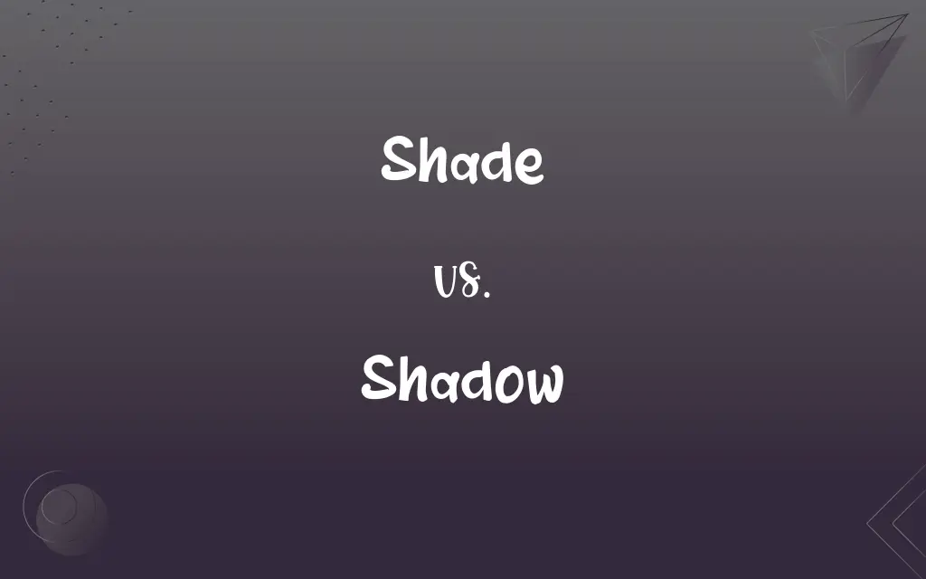 Shade vs. Shadow: What's the Difference?