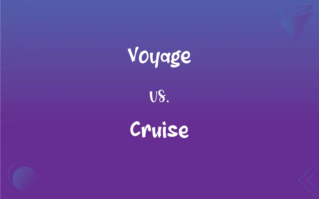 difference between a cruise and voyage